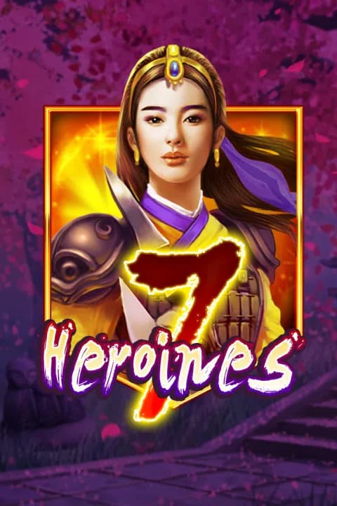 7 Heroines