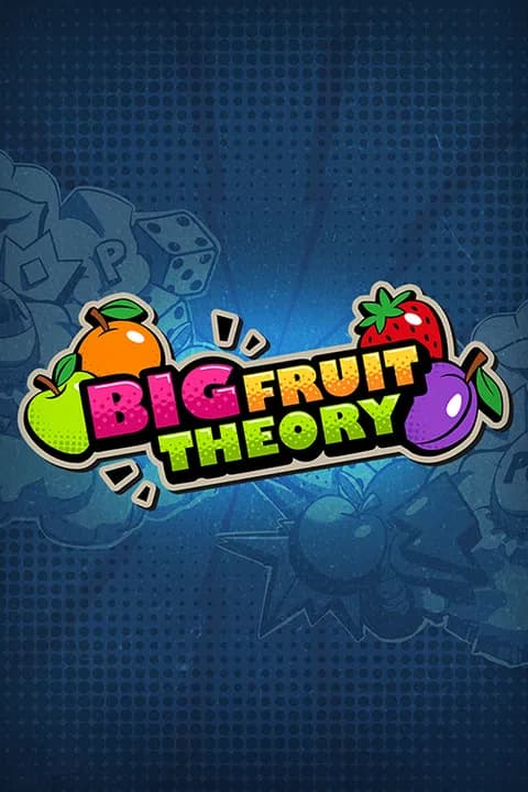 Big Fruit Theory