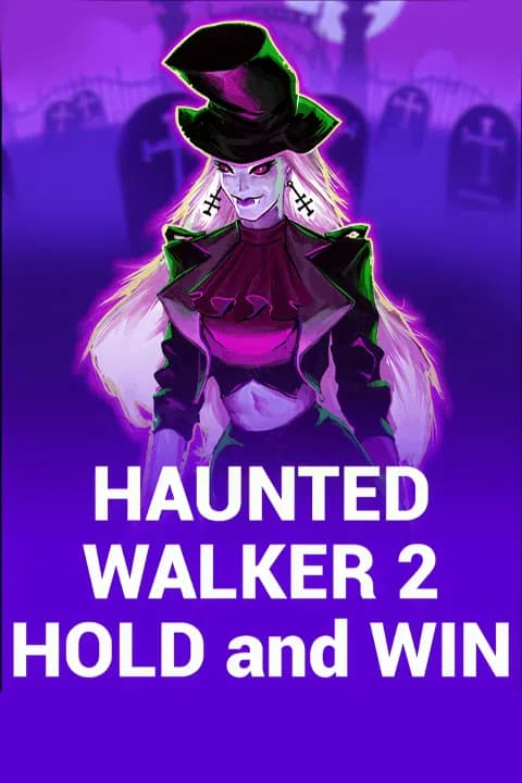 Haunted Walker 2: Hold and Win